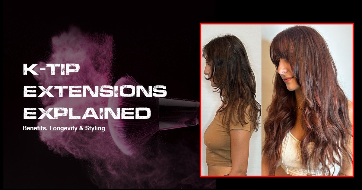 K-Tip Extensions Explained