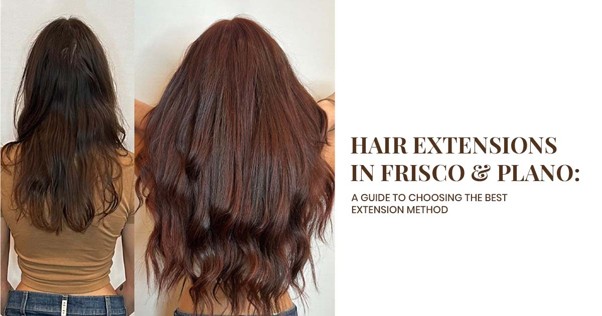 Hair Extensions Frisco TX